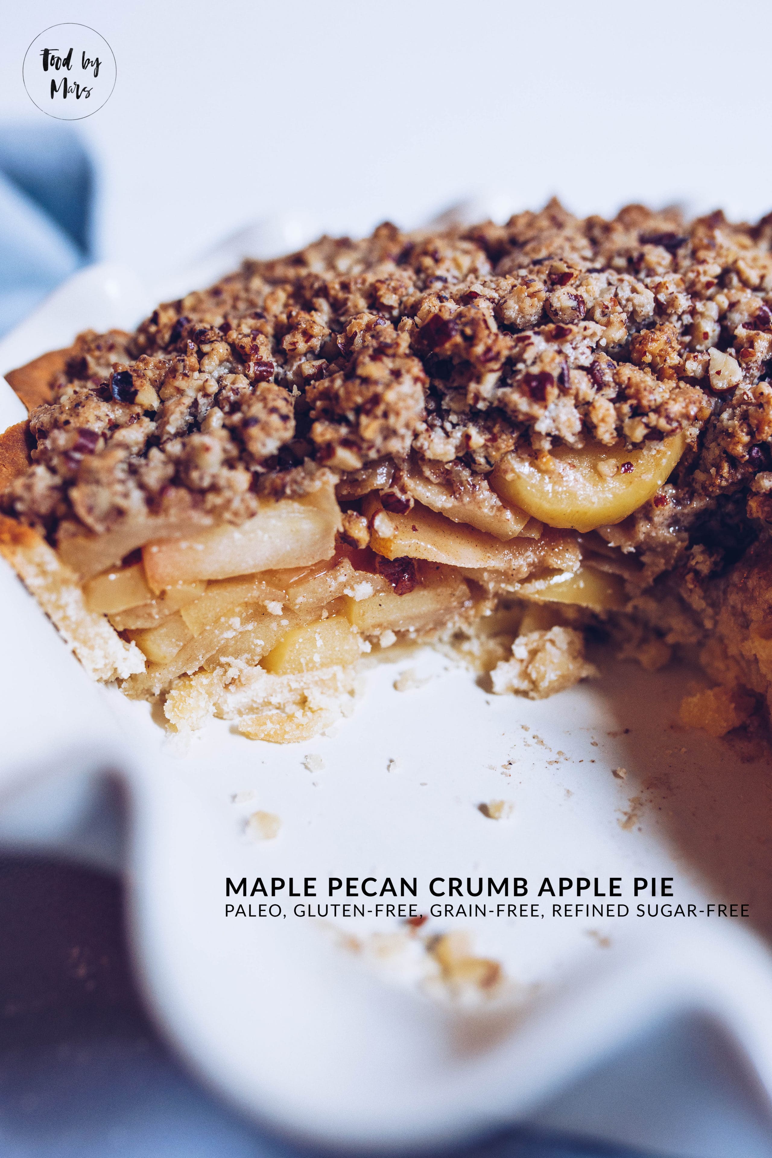 Paleo Maple Pecan Crumb Apple Pie via Food by Mars (paleo, gluten-free, refined sugar-free)