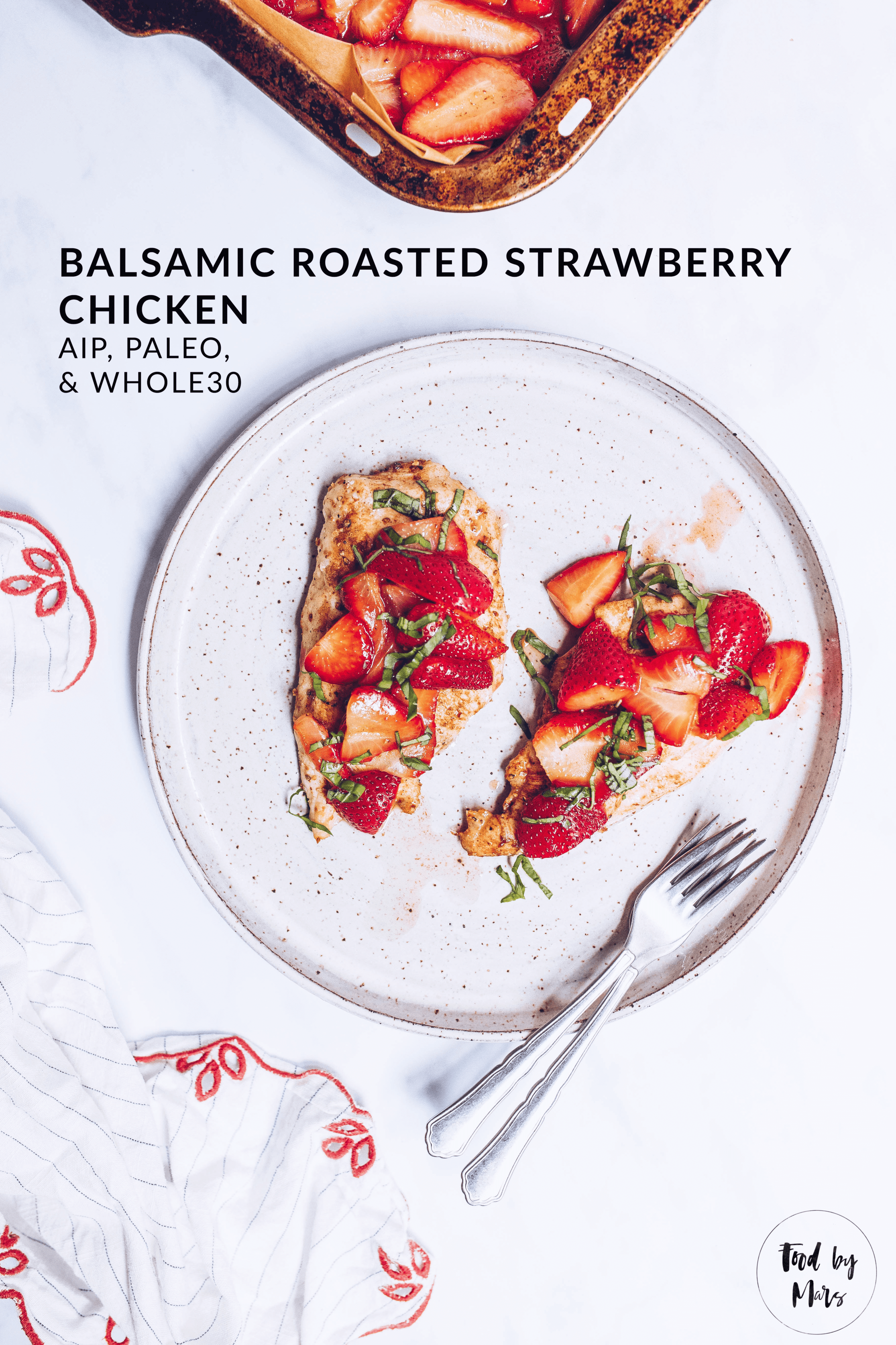 Balsamic Roasted Strawberry Chicken (AIP, Paleo, Whole30)