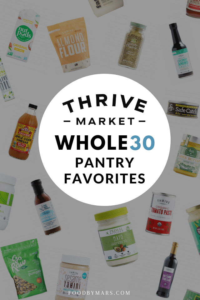 Thrive Market Pantry Favorites on Whole30 via Food by Mars